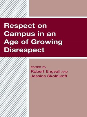 cover image of Respect on Campus in an Age of Growing Disrespect